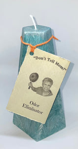 “Don’t Tell Mom” Odor Eliminating Candle