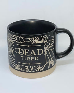 Dead Tired Mug