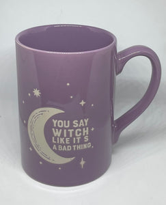 Witch Like It’s a Bad Thing MUG