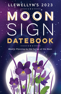 Llewellyn's 2023 Moon Sign Datebook